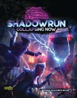 Shadowrun 6E Collapsing Now