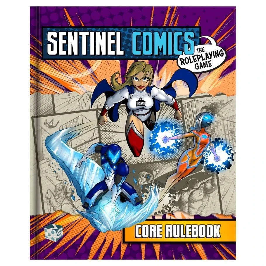 Sentinel Comics RPG Core Rulebook 3 Sentinel Comics RPG Core Rulebook