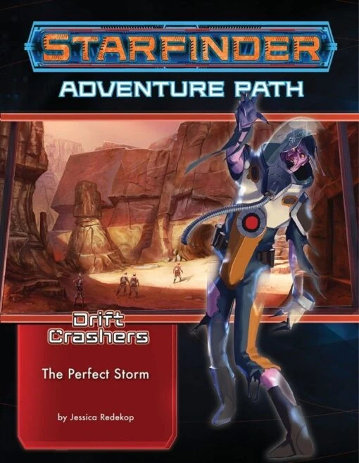 Starfinder Adventure Path Drift Crashers Part 1 - The Perfect Storm