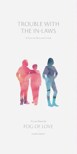 Other Fog Of Love: Trouble With The In-laws